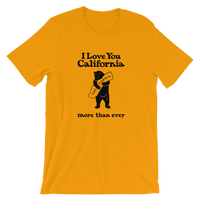 I Love You California (More Than Ever) T-Shirt, Unisex (8 Light Colors)