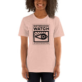 Sisterhood Watch T-Shirt, Unisex (2 colors)